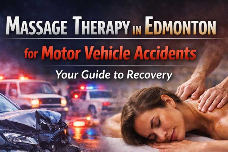 Massage Therapy in Edmonton for Motor Vehicle Accidents