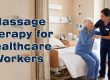 Massage Therapy for Healthcare Workers